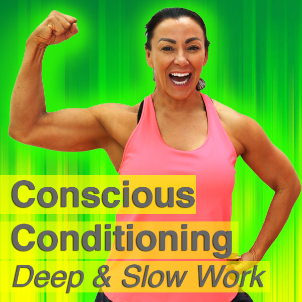 Conscious Conditioning - Deep & Slow Work - Choreographytogo