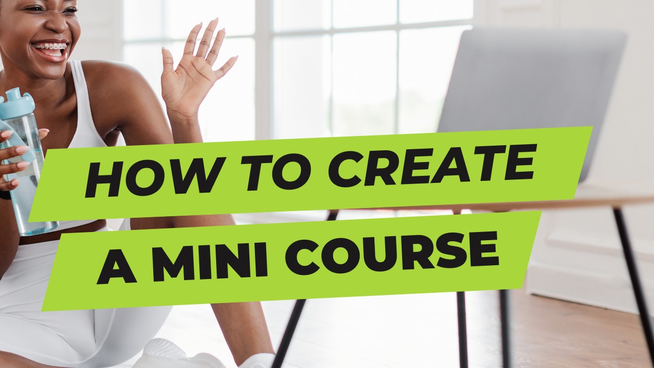 How To Create A Mini Course - Choreographytogo