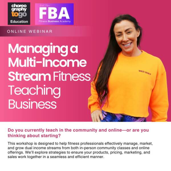 Managing a Multi-Income Stream Fitness Teaching Business